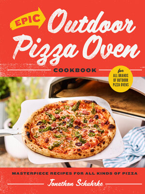 cover image of Epic Outdoor Pizza Oven Cookbook